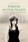 Forever in Our Hearts: The Life, Faith and Legacy of Christina Grimmie By Thomas Mockoviak Cover Image