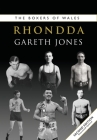 The Boxers of Rhondda By Gareth Jones Cover Image