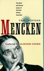 The Vintage Mencken: The Finest and Fiercest Essays of the Great Literary Iconoclast By H.L. Mencken, Alistair Cooke (Compiled by) Cover Image
