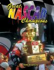 Great NASCAR Champions By Jim Francis Cover Image