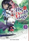 The Death Mage Volume 3: The Manga Companion By Takehiro Kojima, Densuke Densuke, Ban! Cover Image