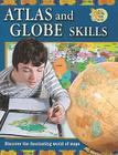 Atlas and Globe Skills (All Over the Map (Crabtree)) By Ellen Rodger Cover Image