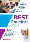 Best Practices at Tier 1 [Secondary]: Daily Differentiation for Effective Instruction, Secondary By Gayle Gregory, Martha Kaufeldt, Mike Mattos Cover Image