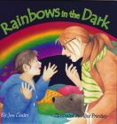 Rainbows in the Dark By Jan L. Coates, Alice Priestley (Illustrator) Cover Image