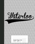 Graph Paper 5x5: WATERLOO Notebook By Weezag Cover Image