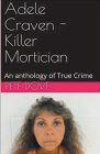 Adele Craven - Killer Mortician Cover Image