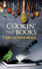 Cookin' the Books By Amy Meade Cover Image