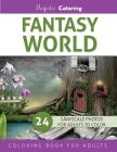 Fantasy World: Grayscale Photo Coloring Book for Adults Cover Image