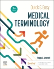 Quick & Easy Medical Terminology By Peggy C. Leonard Cover Image