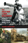 From Cold War to New Millennium: The History of the Royal Canadian Regiment, 1953-2008 By Bernd Horn Cover Image