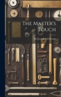 The Master's Touch By Wentworth Fall Stewart Cover Image