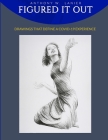 Figured It Out: Drawings That Define a COVID-19 Experience By Anthony W. Lanier Cover Image