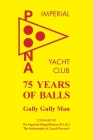 75 Years of Balls: The History of the Imperial Poona Yacht Club By Jeremy Atkins Cover Image