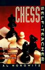 Chess Self-Teacher: Eight Lessons with Quizzes and Reviews By Al Horowitz Cover Image