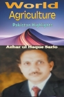 World Agriculture: Pakistan Highlights Cover Image