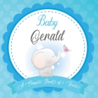 Baby Gerald A Simple Book of Firsts: First Year Baby Book a Perfect Keepsake Gift for All Your Precious First Year Memories By Bendle Publishing Cover Image