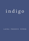 Indigo By Laura Phoenix Power Cover Image