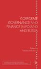 Corporate Governance and Finance in Poland and Russia (Studies in Economic Transition) By T. Mickiewicz (Editor) Cover Image