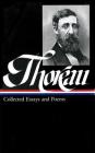 Henry David Thoreau: Collected Essays and Poems (LOA #124) (Library of America Henry David Thoreau Edition #2) By Henry David Thoreau, Elizabeth Hall Witherell (Editor) Cover Image