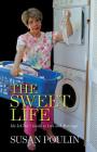 The Sweet Life: Ida Leclair's Guide to Love and Marriage By Susan Poulin Cover Image