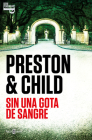 Sin una gota de sangre / Bloodless (Inspector Pendergast / Agent Pendergast Series #20) By Douglas Preston, Lincoln Child Cover Image