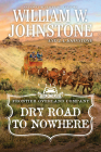 Dry Road to Nowhere (The Frontier Overland Company #2) Cover Image