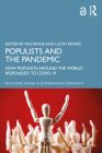Populists and the Pandemic: How Populists Around the World Responded to Covid-19 (Routledge Studies in Extremism and Democracy) By Nils Ringe (Editor), Lucio Rennó (Editor) Cover Image