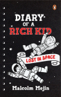 Lost in Space (Diary of a Rich Kid) By Malcolm Mejin Cover Image
