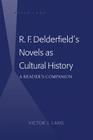 R. F. Delderfield's Novels as Cultural History: A Reader's Companion Cover Image