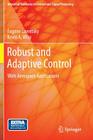 Robust and Adaptive Control: With Aerospace Applications (Advanced Textbooks in Control and Signal Processing) Cover Image