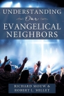 Understanding Our Evangelical Neighbors Cover Image