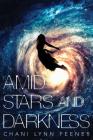 Amid Stars and Darkness (The Xenith Trilogy #1) Cover Image