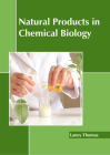 Natural Products in Chemical Biology Cover Image