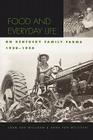 Food and Everyday Life on Kentucky Family Farms, 1920-1950 (Kentucky Remembered: An Oral History) By John Van Willigen, Anne Van Willigen Cover Image