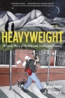Heavyweight: A Graphic Memoir Cover Image