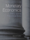 Monetary Economics: Policy and Its Theoretical Basis By Keith Bain, Peter Howells Cover Image