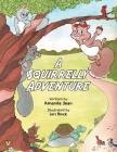 A Squirrelly Adventure By Amanda Jean, Lori Block (Illustrator) Cover Image