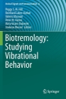 Biotremology: Studying Vibrational Behavior (Animal Signals and Communication #6) Cover Image