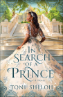 In Search of a Prince By Toni Shiloh Cover Image