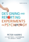 Designing and Reporting Experiments in Psychology By Peter Harris Cover Image