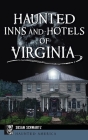 Haunted Inns and Hotels of Virginia (Haunted America) By Susan Schwartz Cover Image