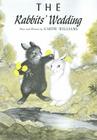 The Rabbits' Wedding By Garth Williams, Garth Williams (Illustrator) Cover Image