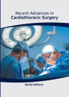 Recent Advances in Cardiothoracic Surgery Cover Image