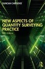 New Aspects of Quantity Surveying Practice By Duncan Cartlidge Cover Image