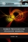 Markov Processes for Stochastic Modeling Cover Image