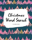 Christmas Word Search Puzzle Book - Hard Level (8x10 Puzzle Book / Activity Book) By Sheba Blake Cover Image