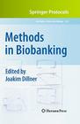 Methods in Biobanking (Methods in Molecular Biology #675) Cover Image