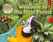 Welcome to the Rain Forest (Nature's Neighborhoods: All about Ecosystems) Cover Image