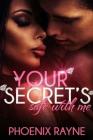 Your Secret's Safe with Me By Phoenix Rayne Cover Image