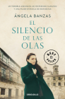 El silencio de las olas / The Silence of Waves By Ángela Banzas Cover Image